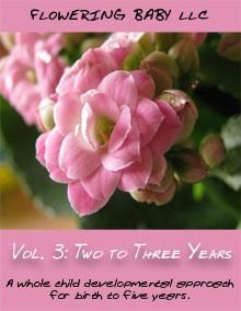 Flowering Baby Volume 3  Two to Three years