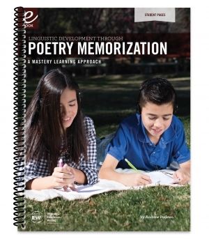 Linguistic Development through Poetry Memorization  IEW Review,  #hsreviews #readingreadiness #poetrymemorization, Poetry memorization, Reading readiness, Writing foundation, Mastery learning