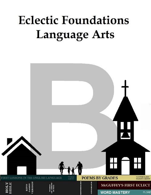 Language Arts {Eclectic Foundations }