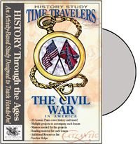 Time Travelers American History Study: The Civil War