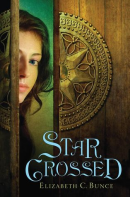 Starcrossed (Thief Errant #1)by Elizabeth C. Bunce