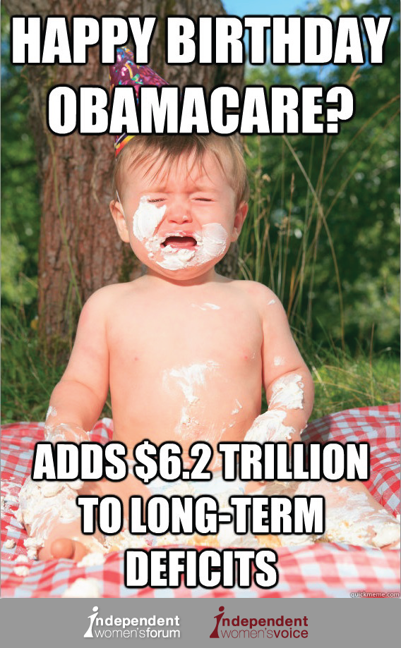 IWF -Memes | ObamaCare's Broken-Promises Birthday
