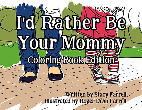 I'd rather be Your Mommy Coloring book