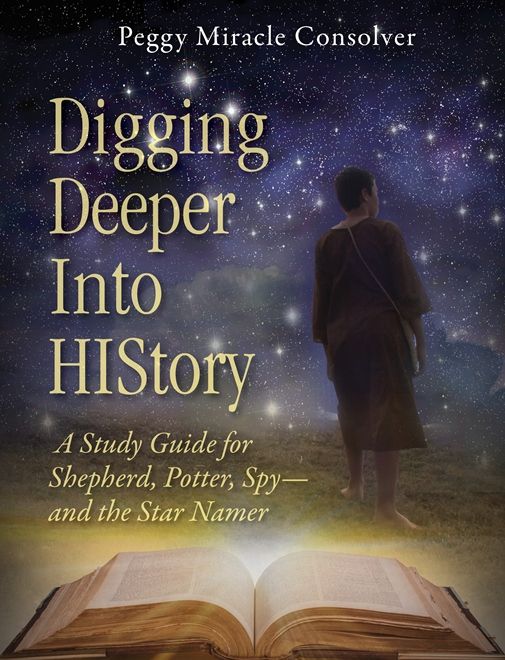 Shepherd, Potter, Spy--and the Star Namer Peggy Consolver, #hsreviews #siblingrivalry #geography #Bible #survival, Bible, history, family, bullying, sibling rivalry, archaeology, geography, survival