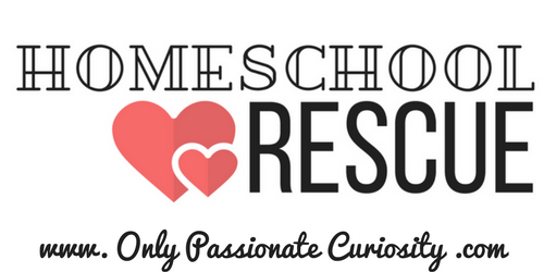 Only Passionate Curiosity Homeschool Rescue, Review, #hsreviews #homeschoolrescue, Homeschool Rescue, Help for Homeschool Parents, Homeschool Parent Resource