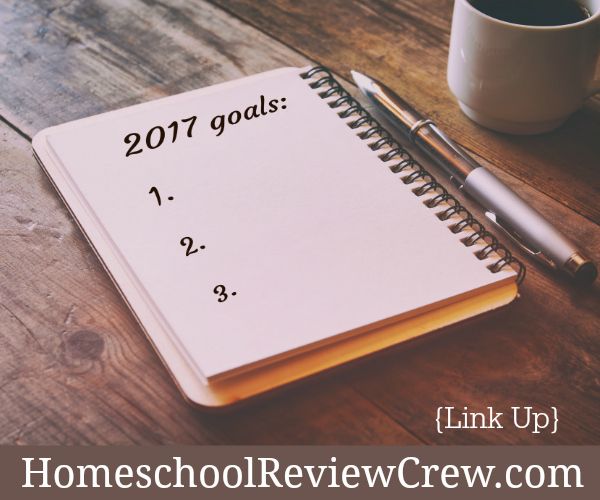 Homeschool Review Crew Goals for the Year Ahead {Link Up}